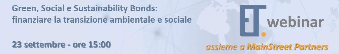 Partecipa al webinar di MainStreet su Green, social e sustainability bonds